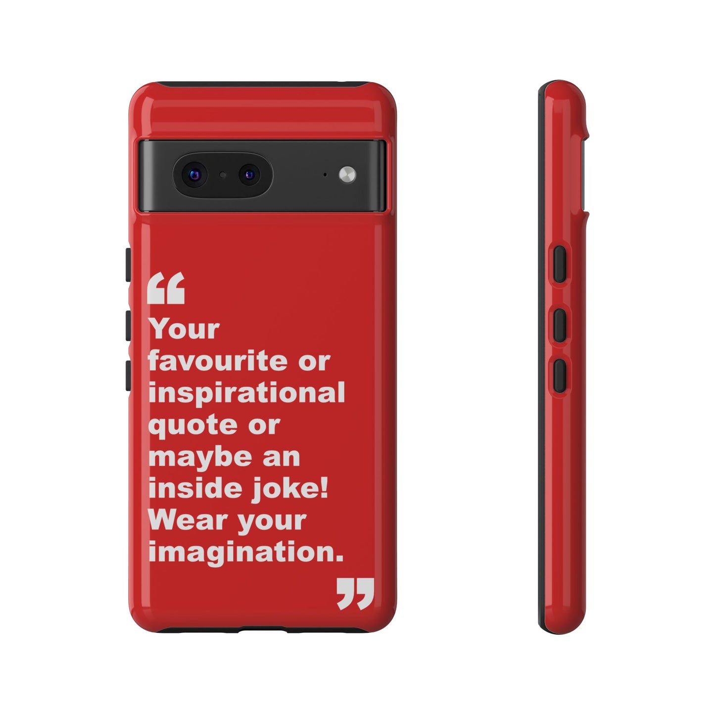 Personalised Inspirational Quote Tough Phone Case — Customizable Text Design