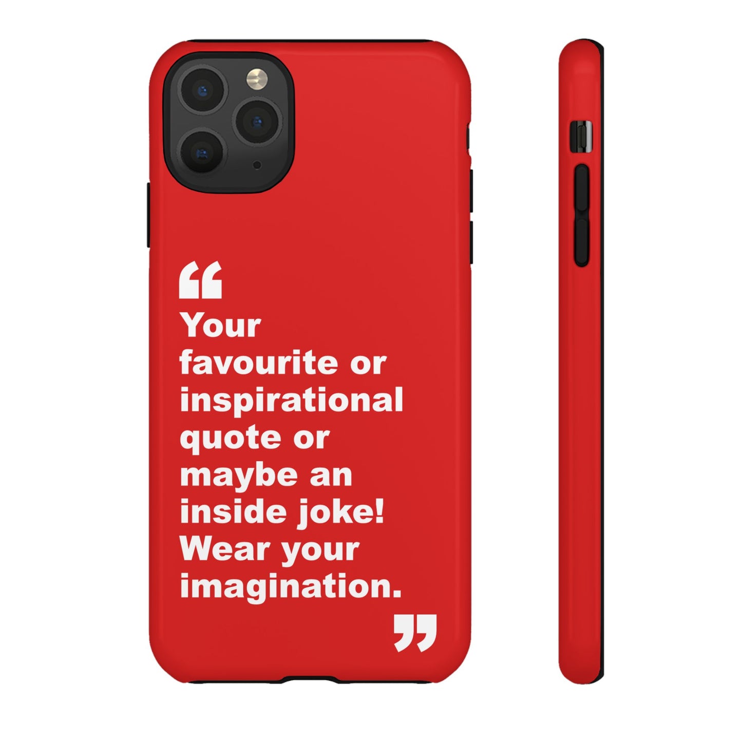 Personalised Inspirational Quote Tough Phone Case — Customizable Text Design