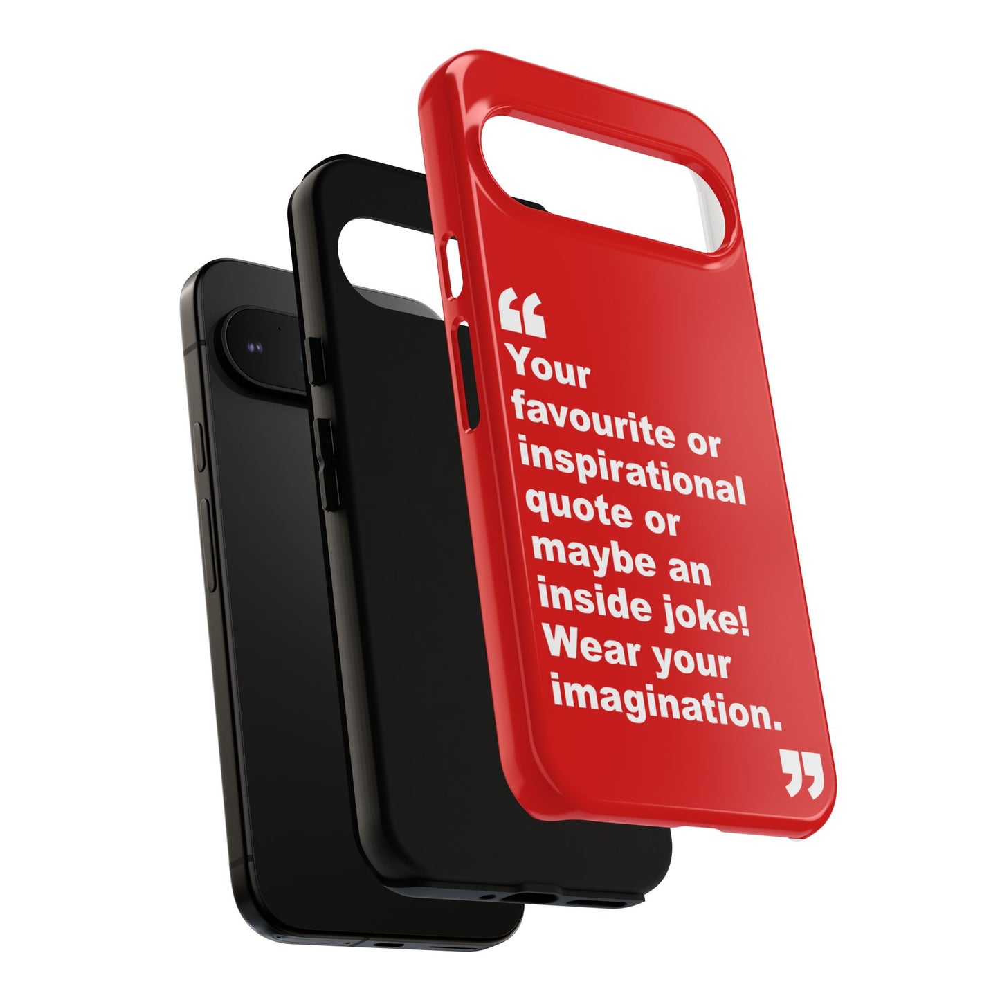 Personalised Inspirational Quote Tough Phone Case — Customizable Text Design