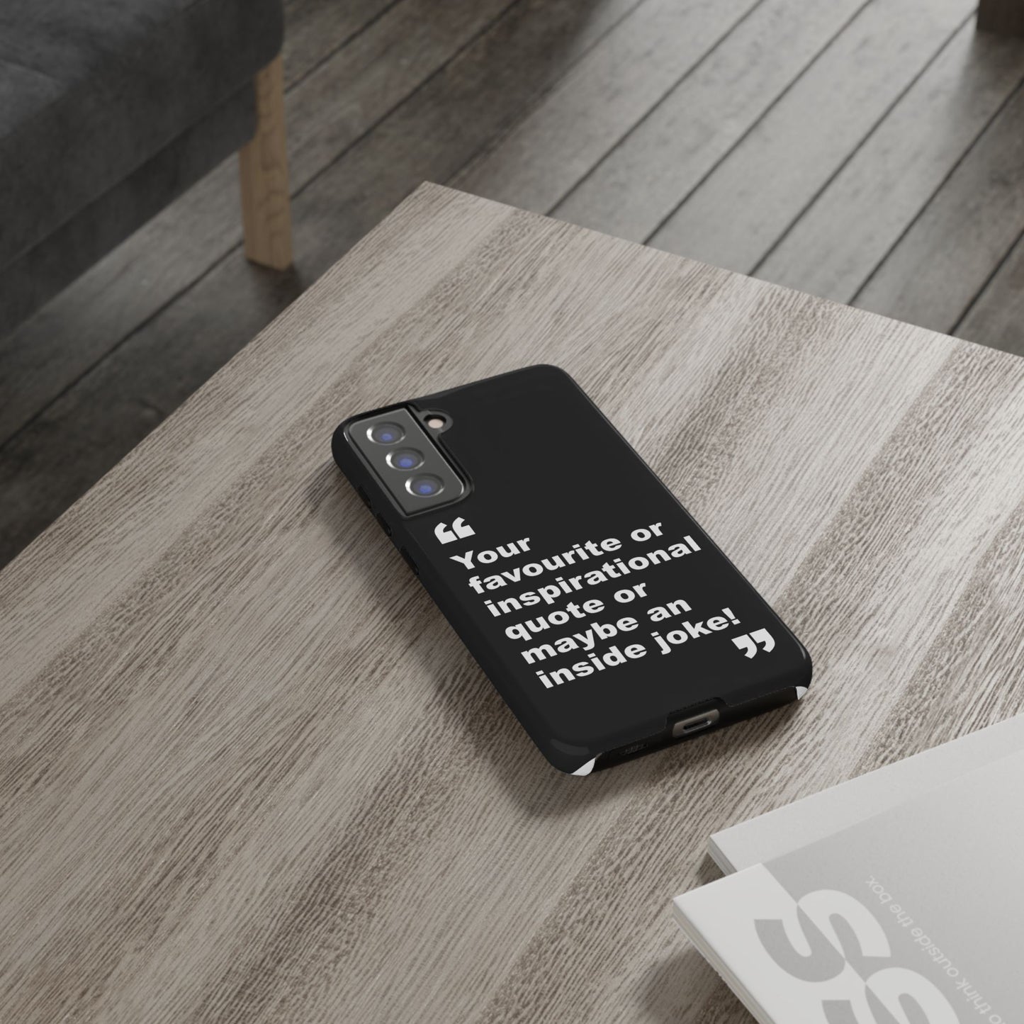Personalised Inspirational Quote Tough Phone Case — Customizable Text Design
