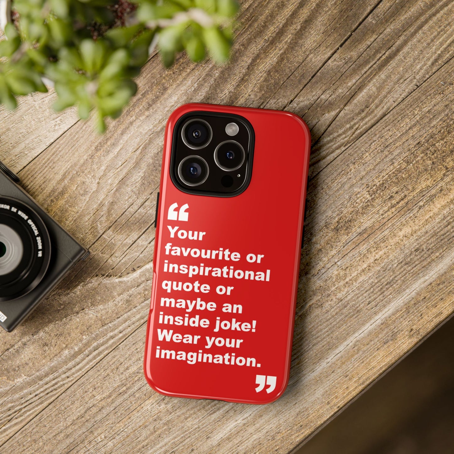 Personalised Inspirational Quote Tough Phone Case — Customizable Text Design