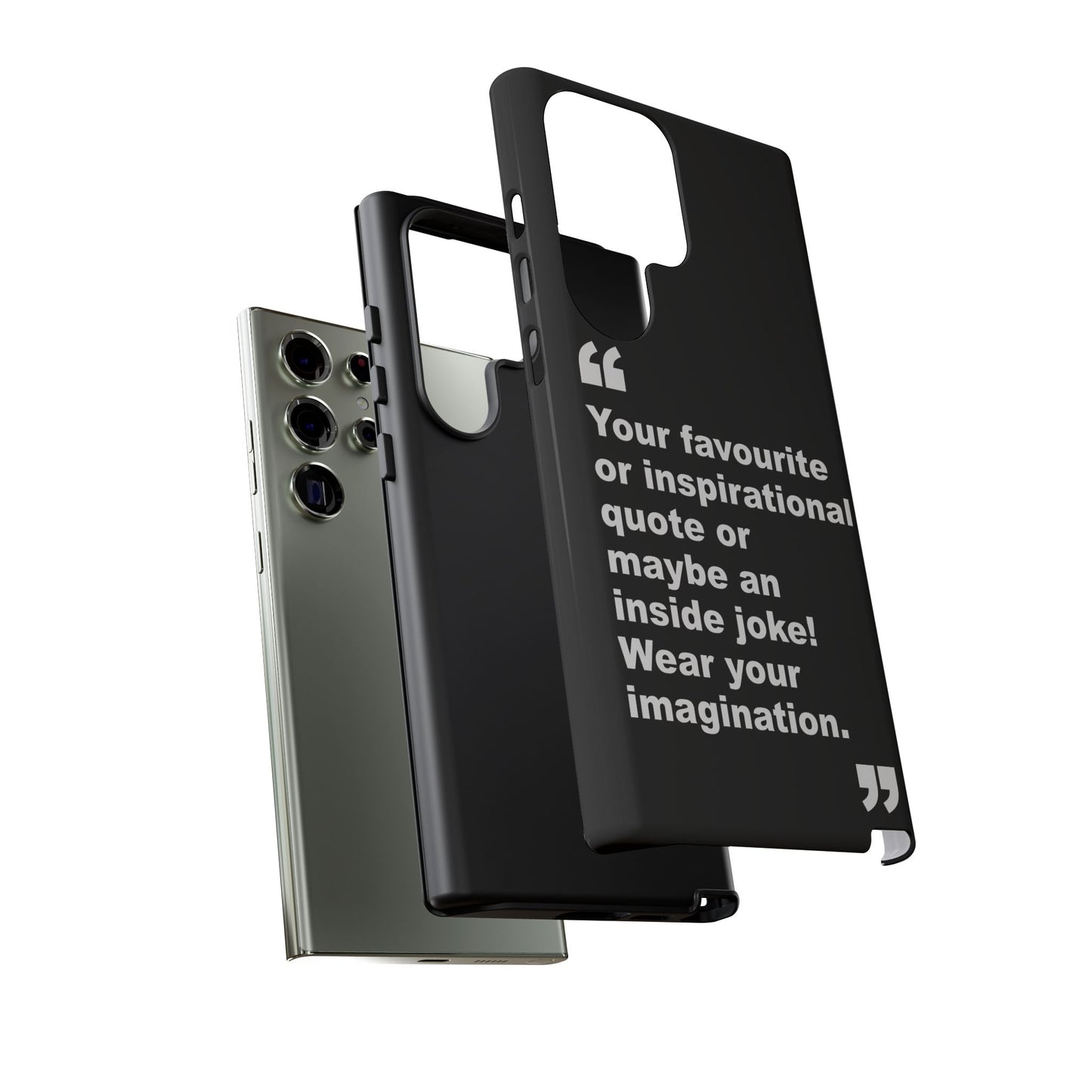 Personalised Inspirational Quote Tough Phone Case — Customizable Text Design
