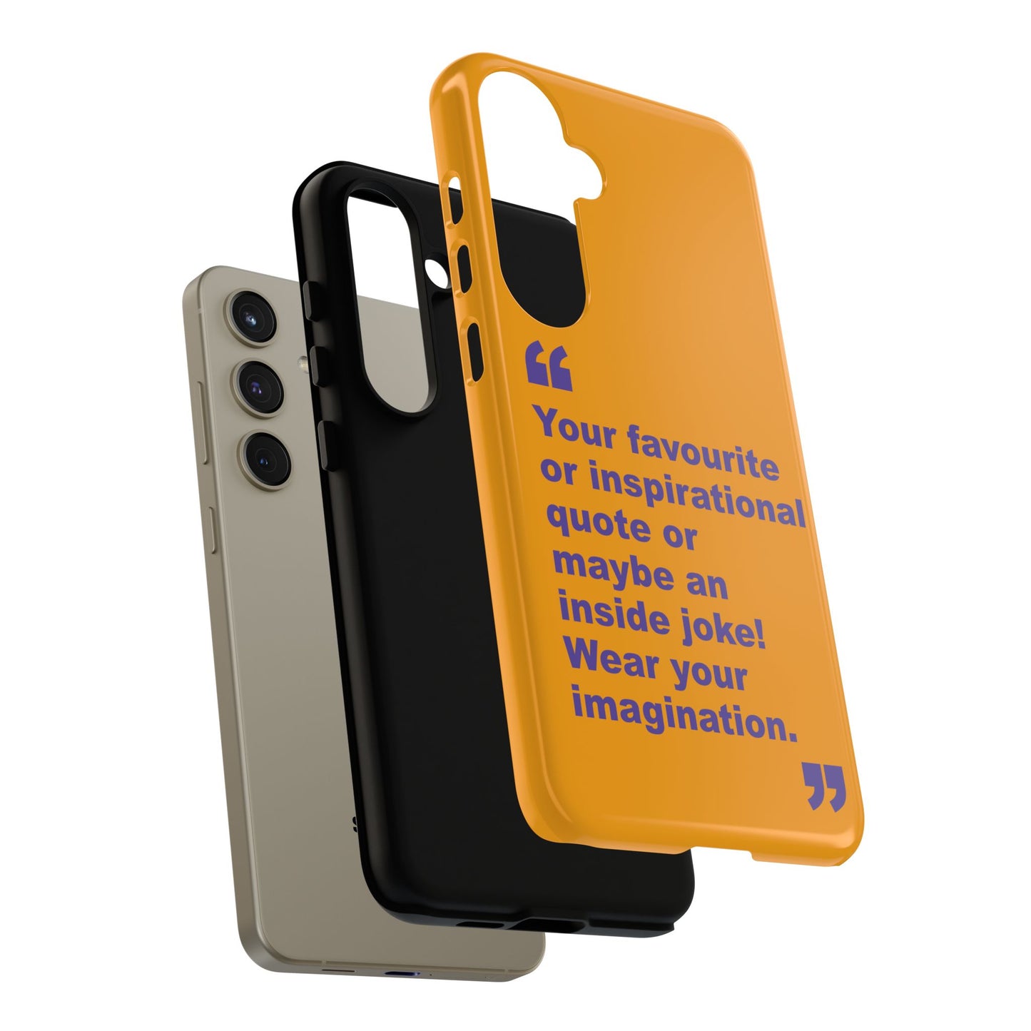 Quote Tough Phone Case — Customisable Inspirational Text Protective Cover for Apple iPhone, Samsung Galaxy and Google Pixel.