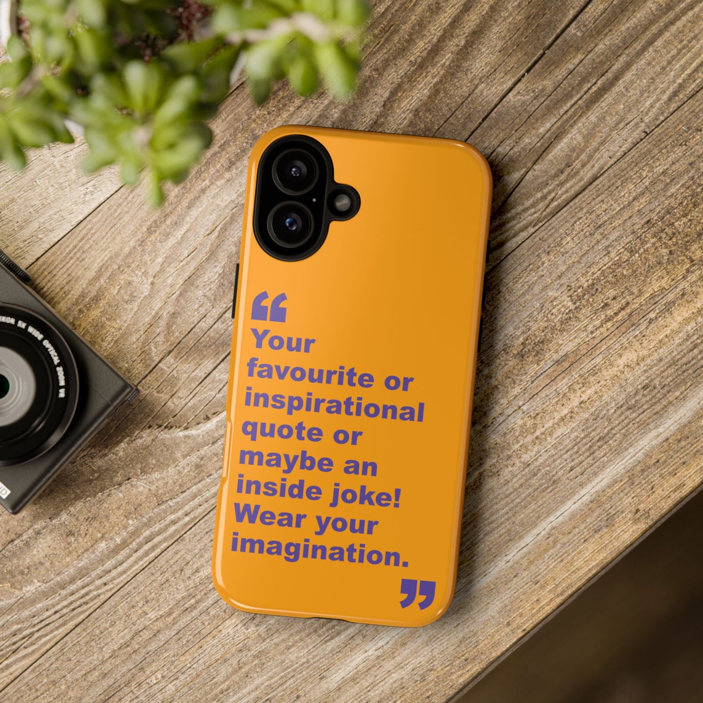 Quote Tough Phone Case — Customisable Inspirational Text Protective Cover for Apple iPhone, Samsung Galaxy and Google Pixel.
