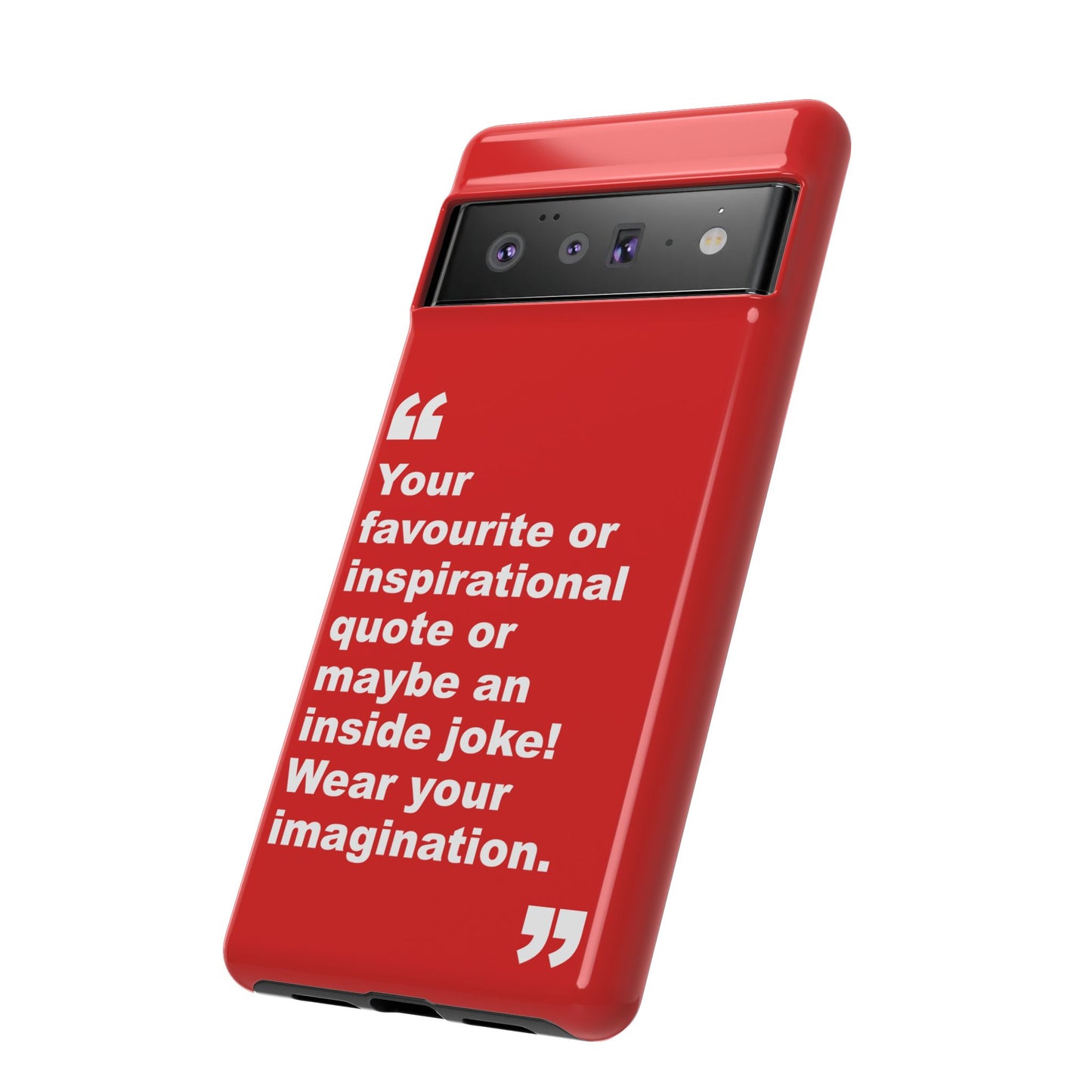 Personalised Inspirational Quote Tough Phone Case — Customizable Text Design