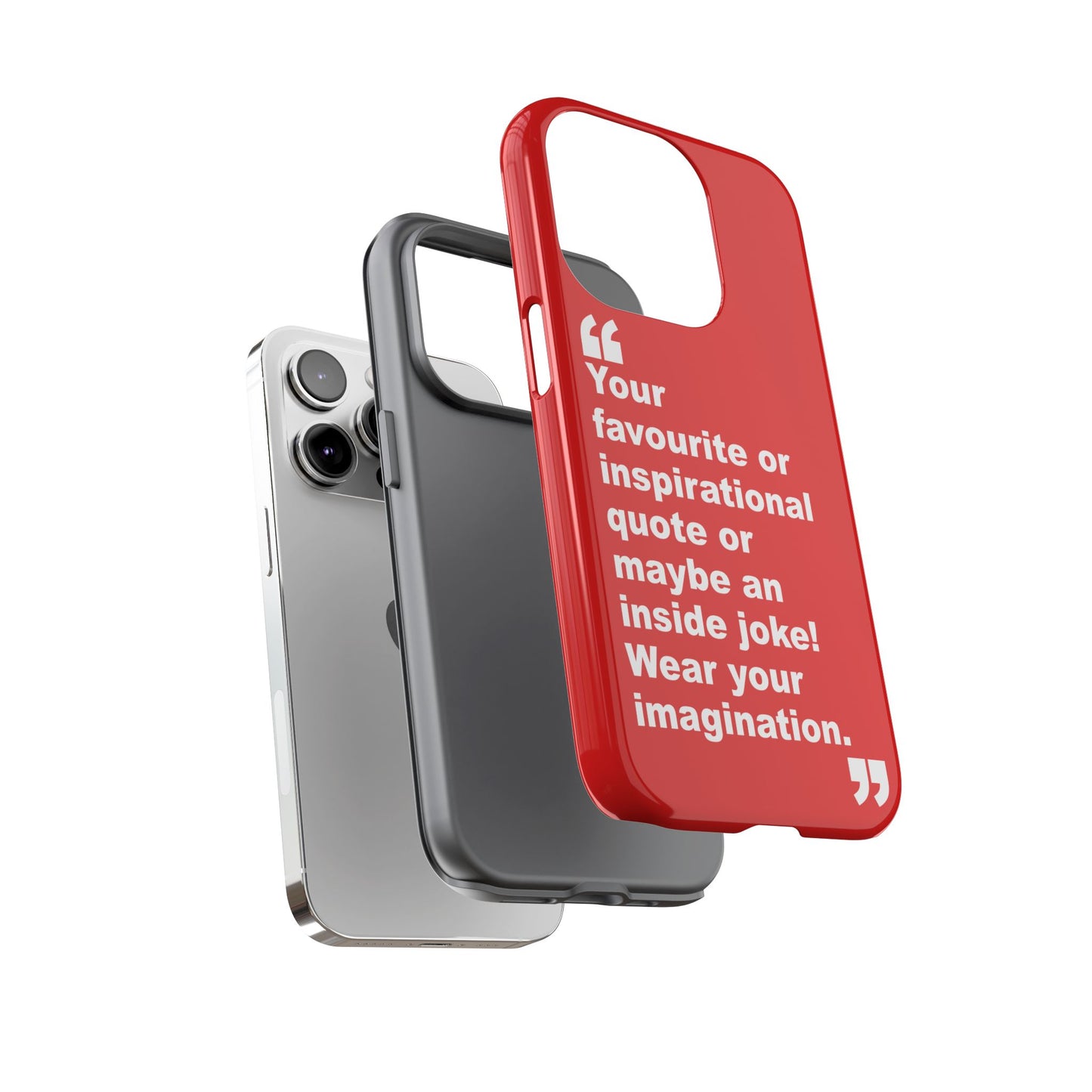 Personalised Inspirational Quote Tough Phone Case — Customizable Text Design