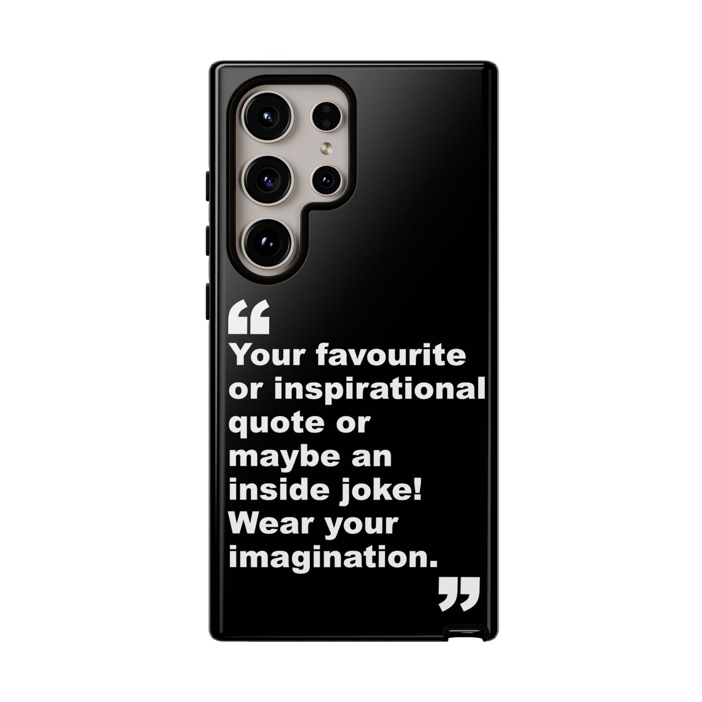 Personalised Inspirational Quote Tough Phone Case — Customizable Text Design