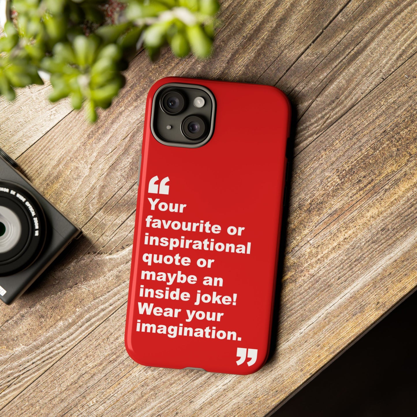 Personalised Inspirational Quote Tough Phone Case — Customizable Text Design