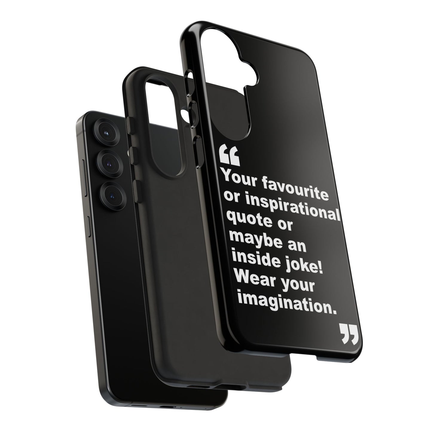 Personalised Inspirational Quote Tough Phone Case — Customizable Text Design