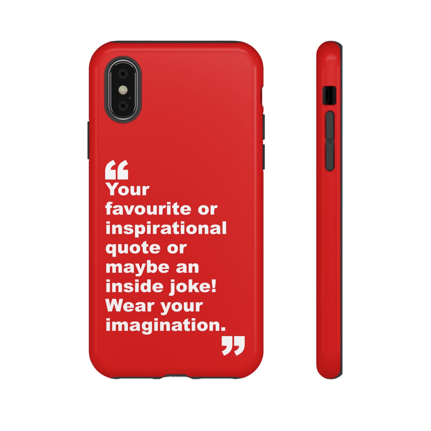 Personalised Inspirational Quote Tough Phone Case — Customizable Text Design