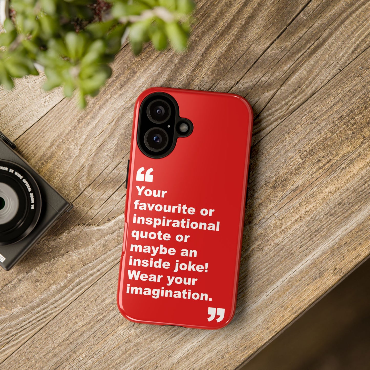 Personalised Inspirational Quote Tough Phone Case — Customizable Text Design
