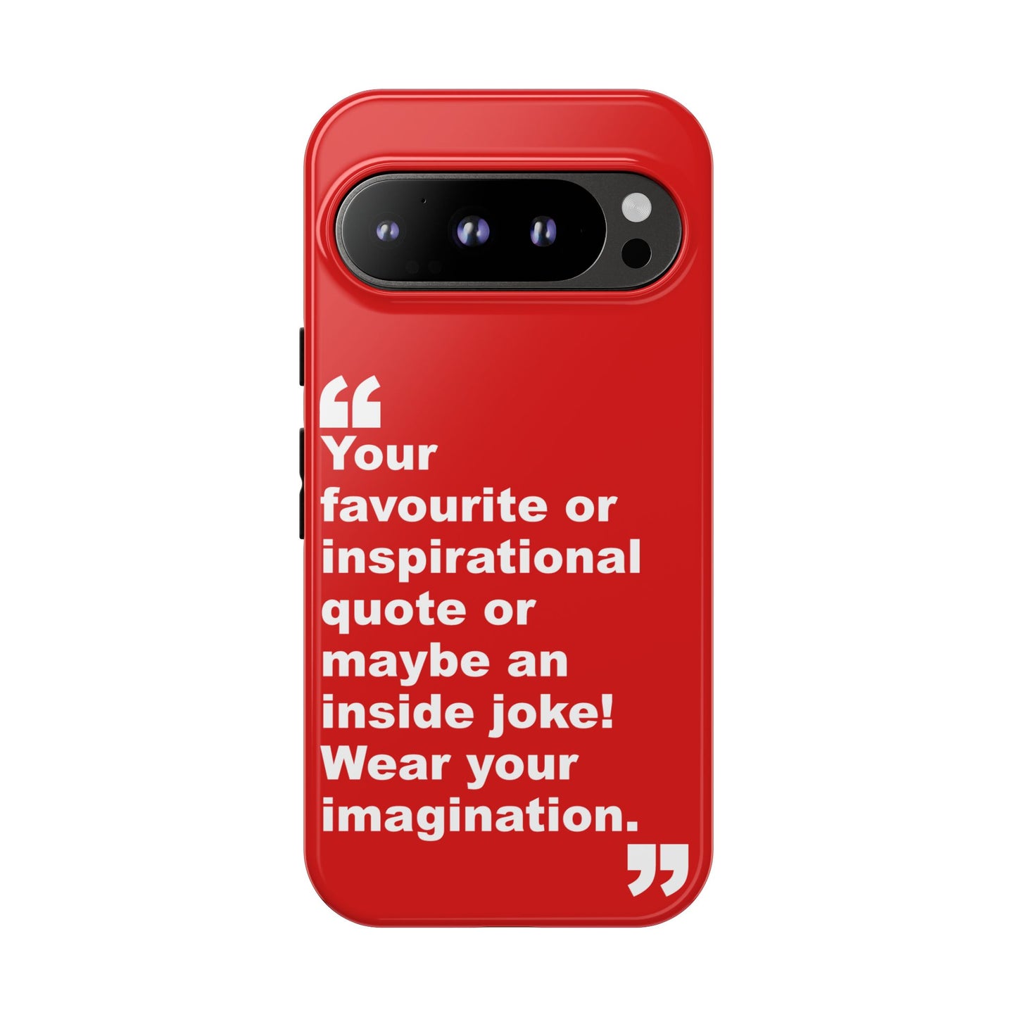 Personalised Inspirational Quote Tough Phone Case — Customizable Text Design