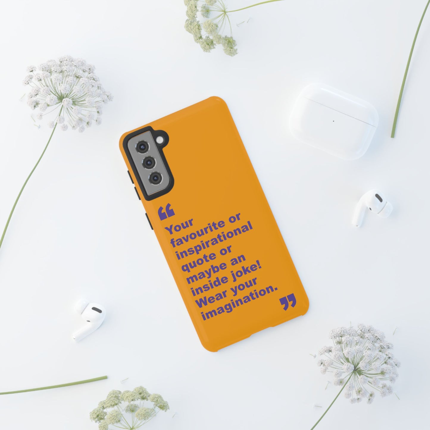 Quote Tough Phone Case — Customisable Inspirational Text Protective Cover for Apple iPhone, Samsung Galaxy and Google Pixel.