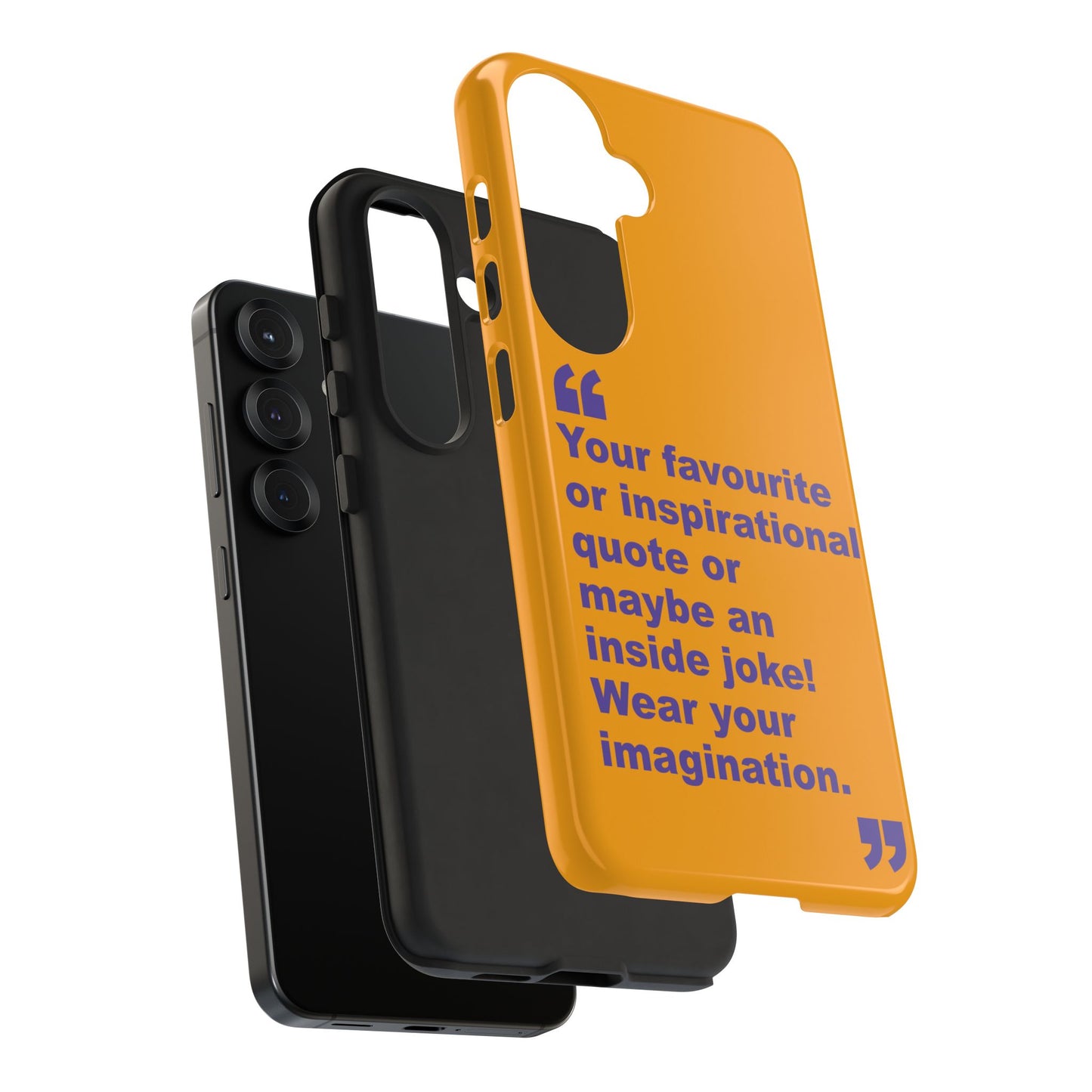 Quote Tough Phone Case — Customisable Inspirational Text Protective Cover for Apple iPhone, Samsung Galaxy and Google Pixel.