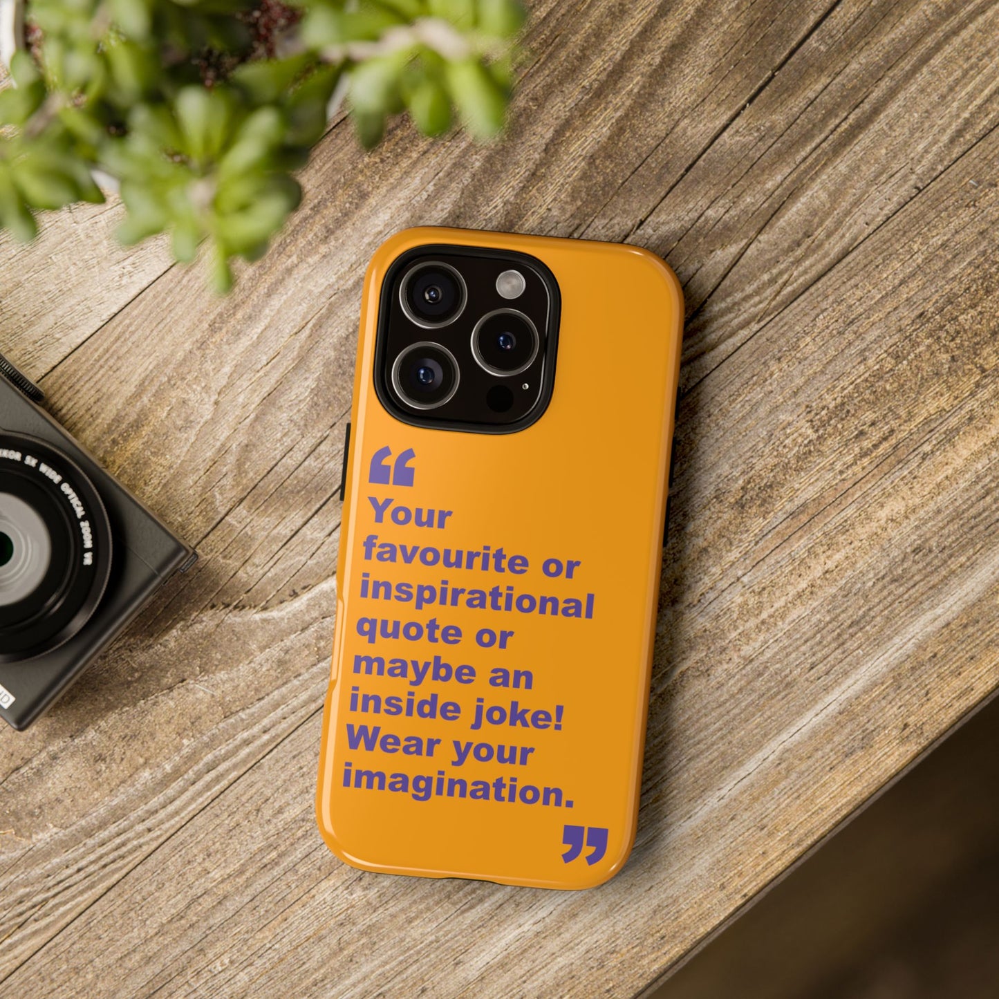 Quote Tough Phone Case — Customisable Inspirational Text Protective Cover for Apple iPhone, Samsung Galaxy and Google Pixel.