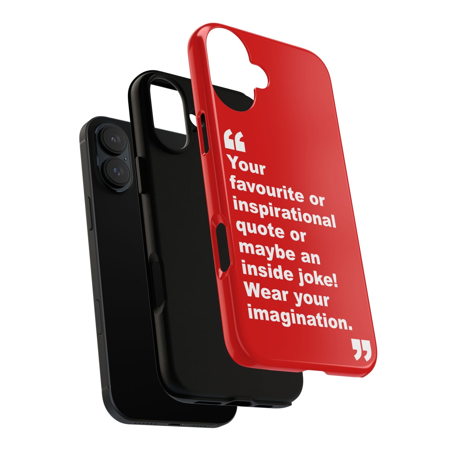 Personalised Inspirational Quote Tough Phone Case — Customizable Text Design