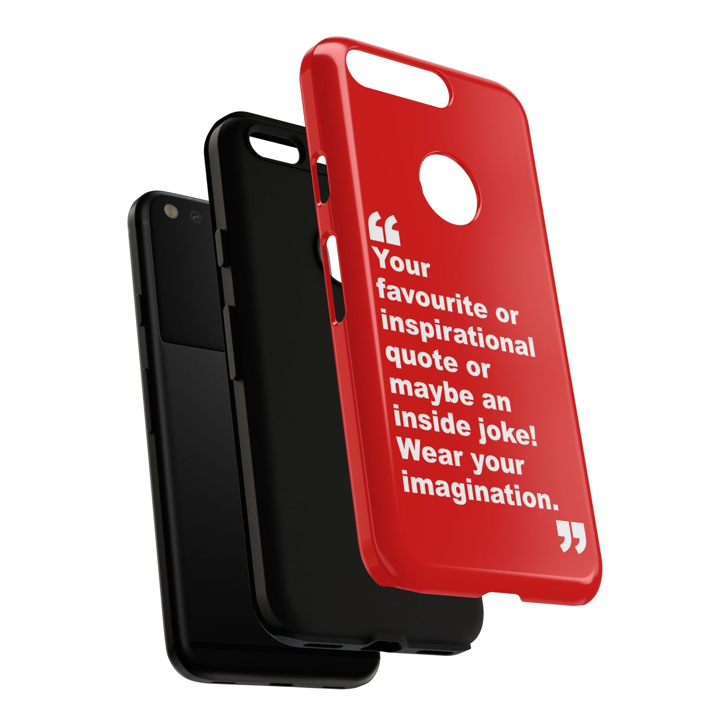 Personalised Inspirational Quote Tough Phone Case — Customizable Text Design