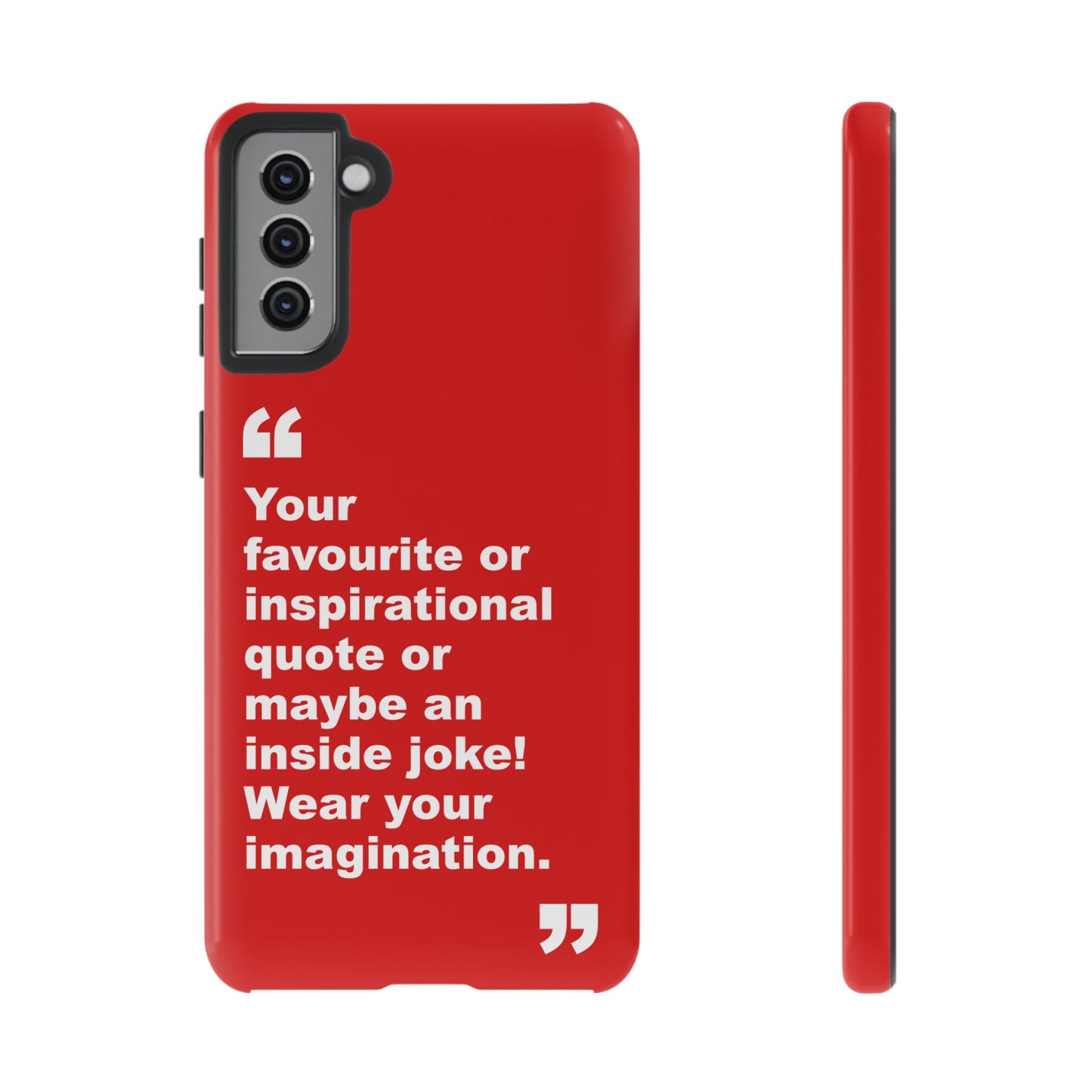 Personalised Inspirational Quote Tough Phone Case — Customizable Text Design
