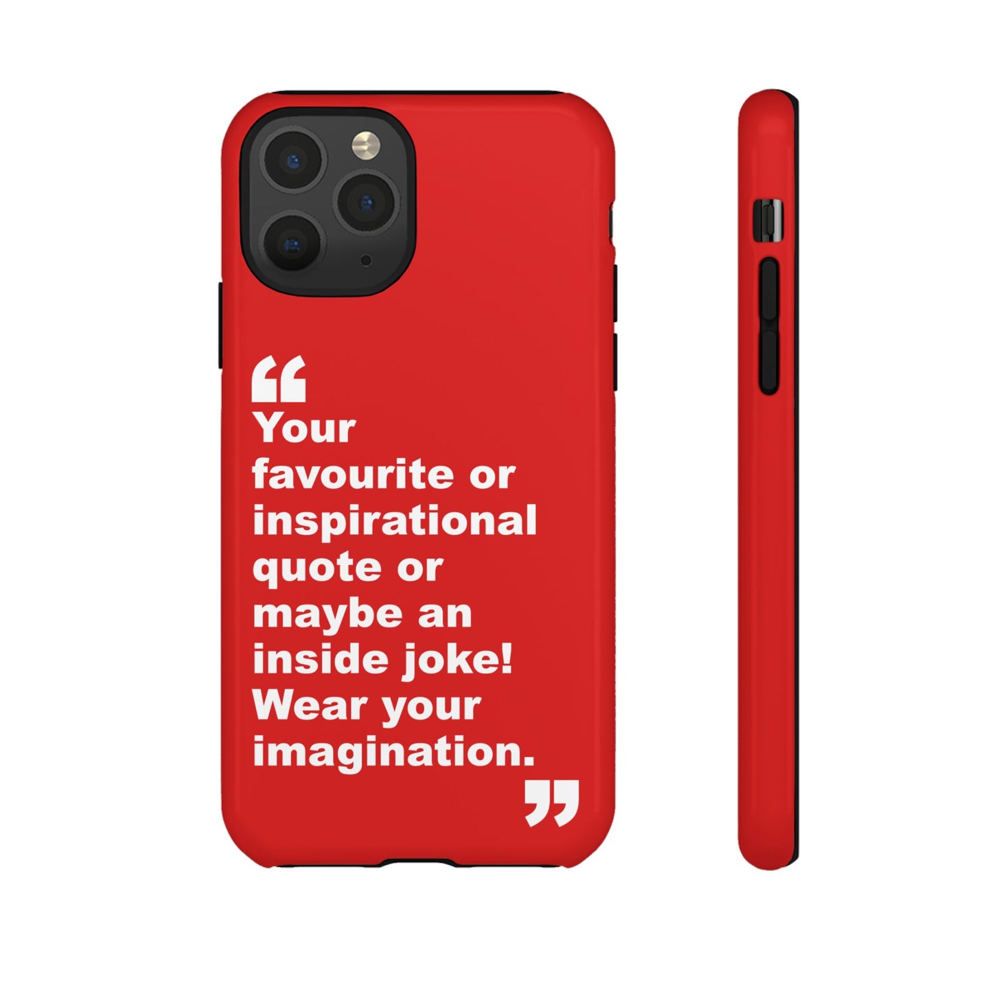Personalised Inspirational Quote Tough Phone Case — Customizable Text Design