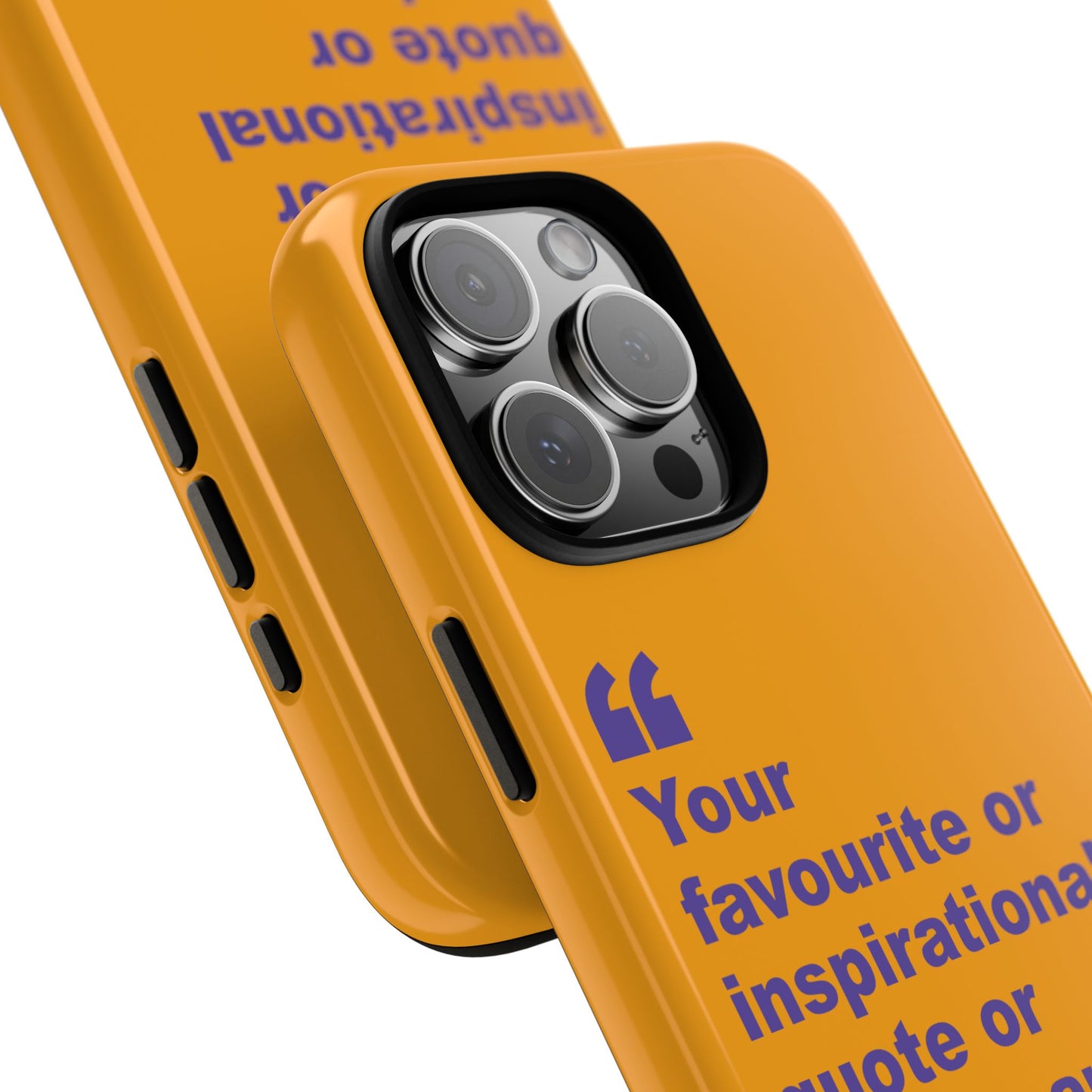 Quote Tough Phone Case — Customisable Inspirational Text Protective Cover for Apple iPhone, Samsung Galaxy and Google Pixel.