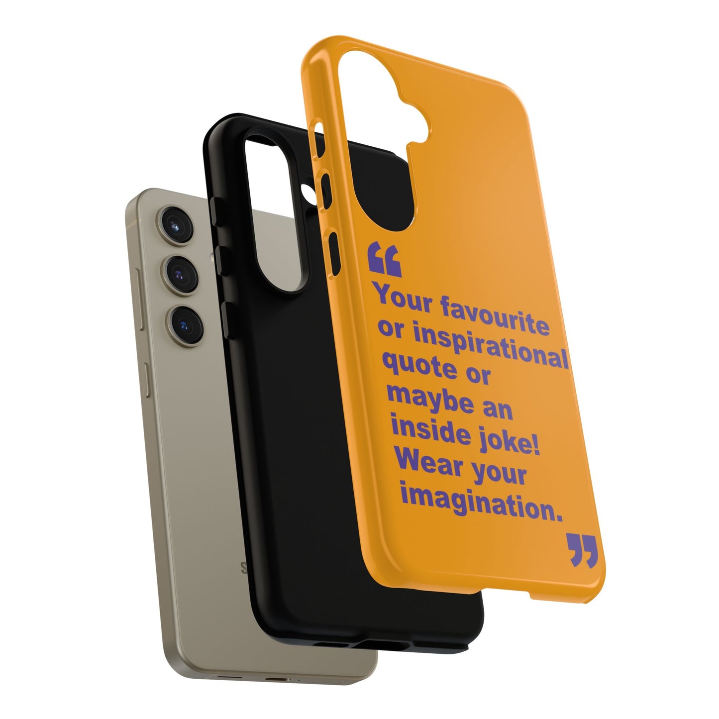 Quote Tough Phone Case — Customisable Inspirational Text Protective Cover for Apple iPhone, Samsung Galaxy and Google Pixel.