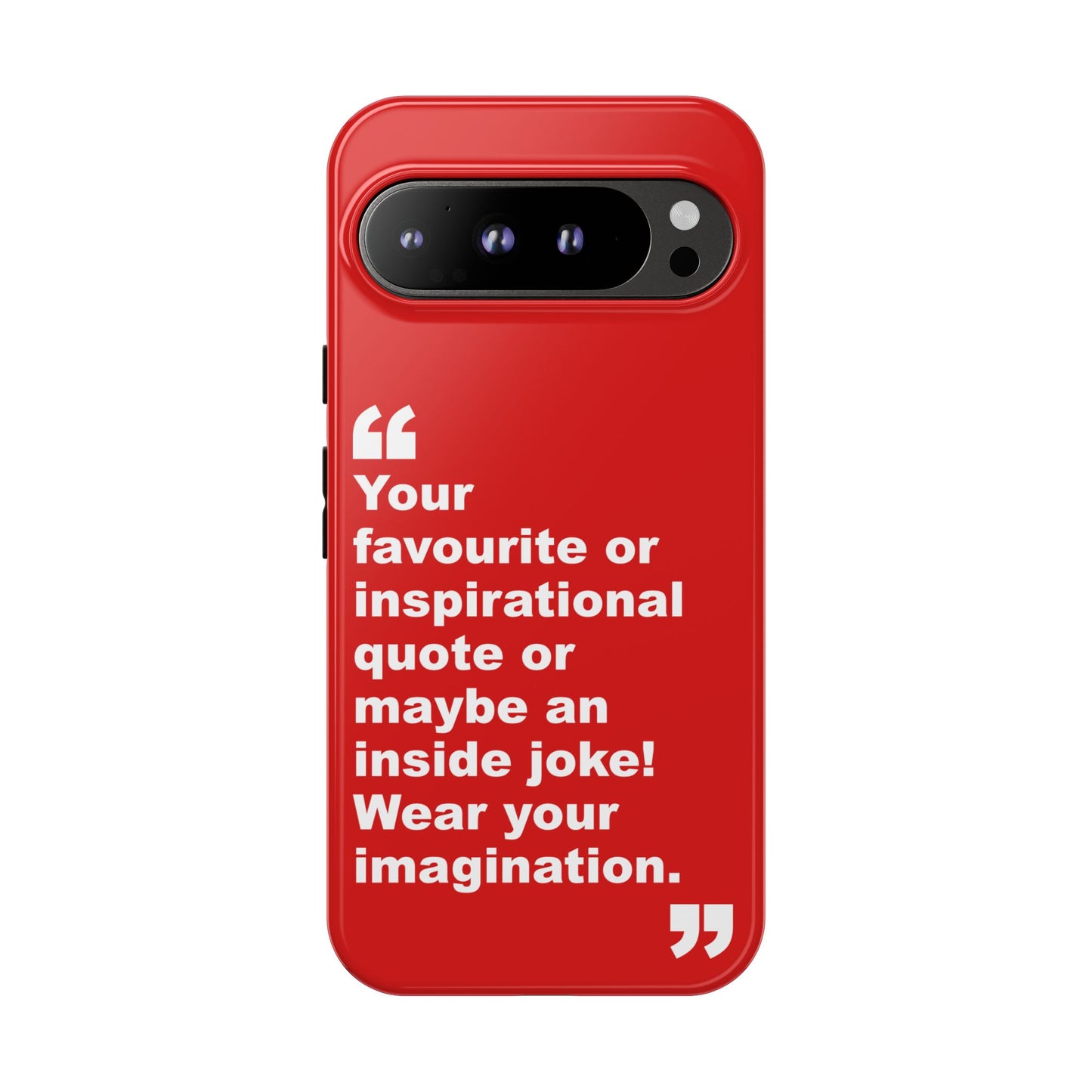 Personalised Inspirational Quote Tough Phone Case — Customizable Text Design