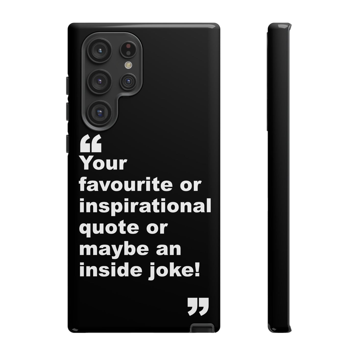 Personalised Inspirational Quote Tough Phone Case — Customizable Text Design