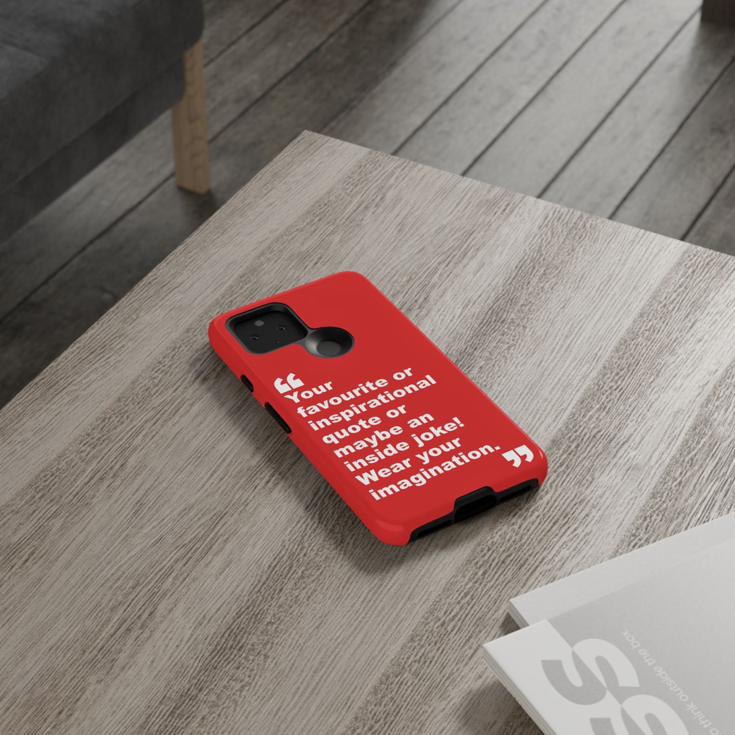 Personalised Inspirational Quote Tough Phone Case — Customizable Text Design