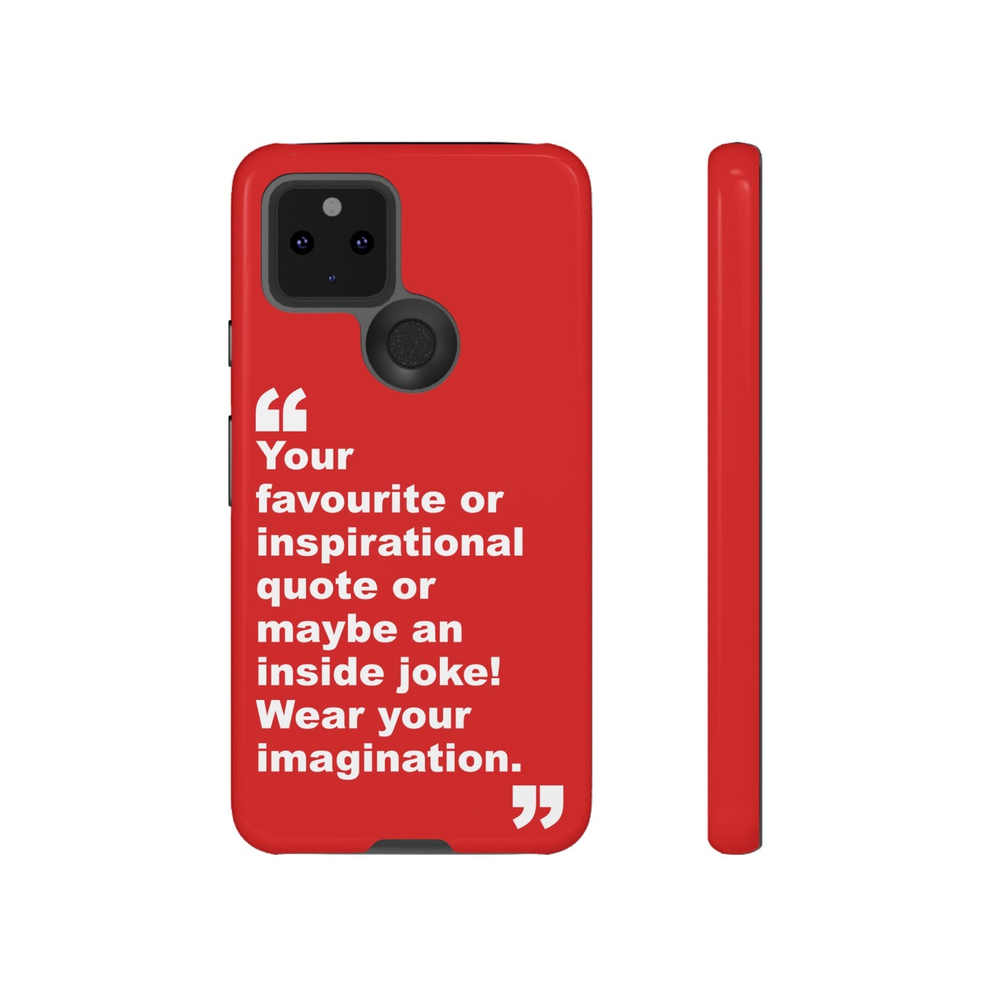 Personalised Inspirational Quote Tough Phone Case — Customizable Text Design